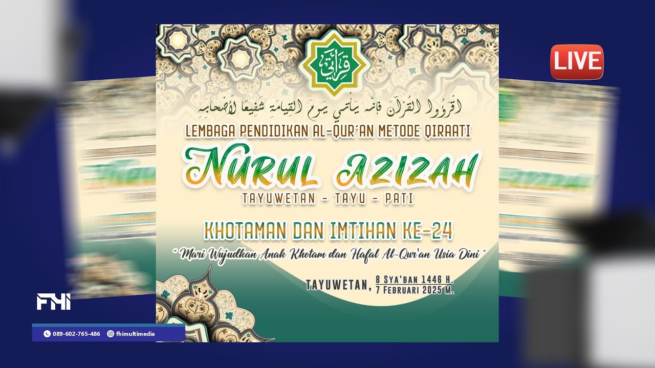🔴[LIVE] KHATAMAN & IMTIHAN KE-24 LEMBAGA PENDIDIKAN AL QUR'AN METODE QIRAATI NURUL AZIZAH TAYU WETAN