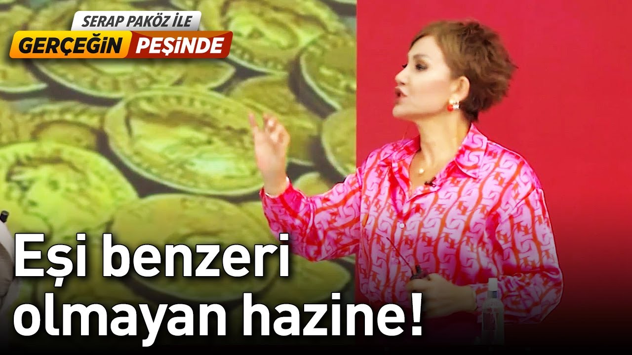 Eşi Benzeri Olmayan Hazine! - Gerçeğin Peşinde