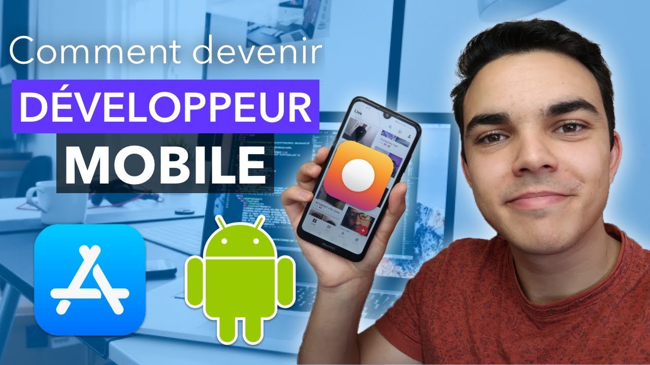 Comment Devenir Développeur Mobile ? - Driss AS