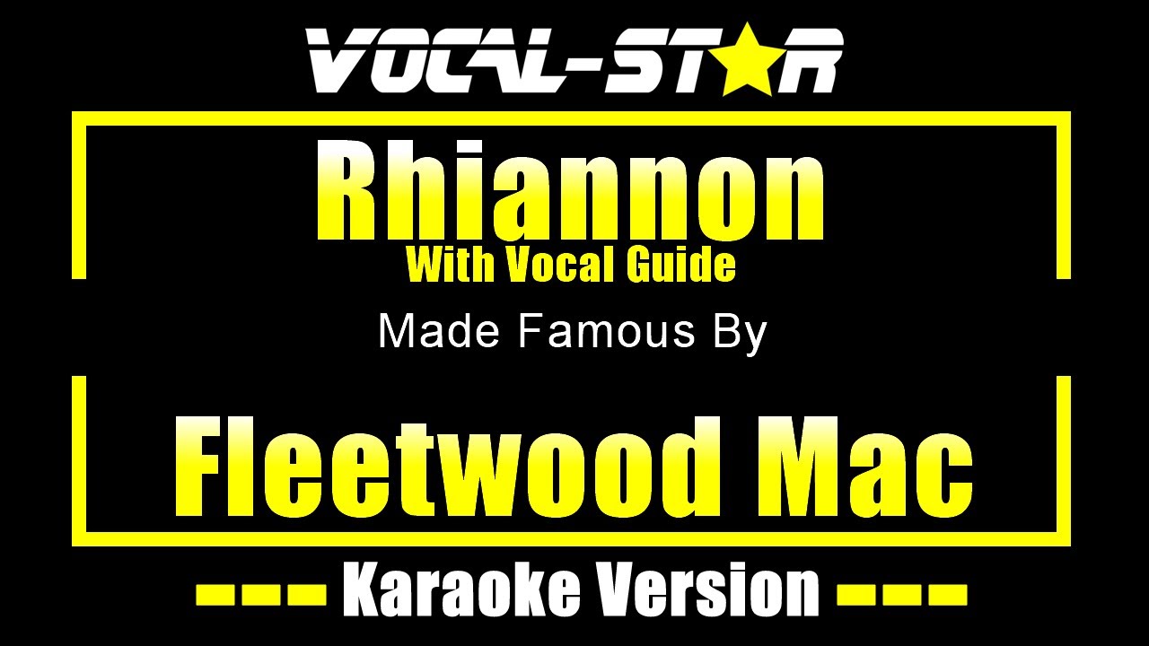 Рианнон - Fleetwood Mac. Караоке с вокальным сопровождением.
