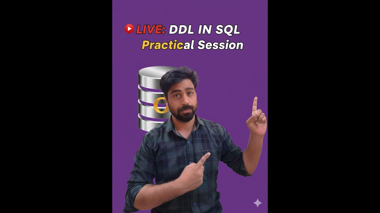 🔴 LIVE: DDL in SQL Explained with Practical Examples