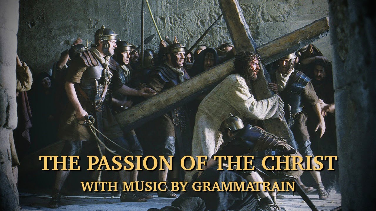 THE PASSION OF THE CHRIST MUSIC VIDEO MONTAGE