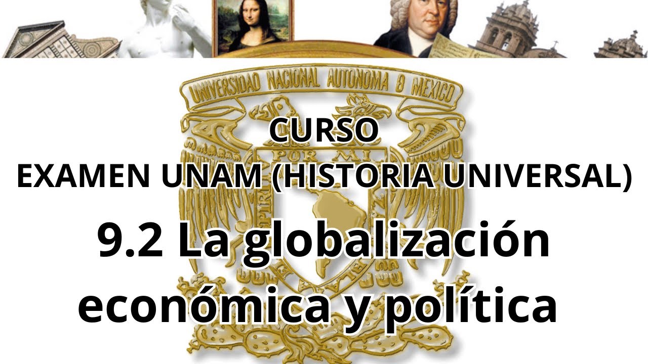 9.2 La globalización económica y política 