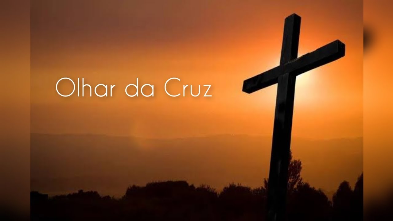 Olhar da Cruz - (Tu és a minha vida) #Deus #Jesus #Cristo