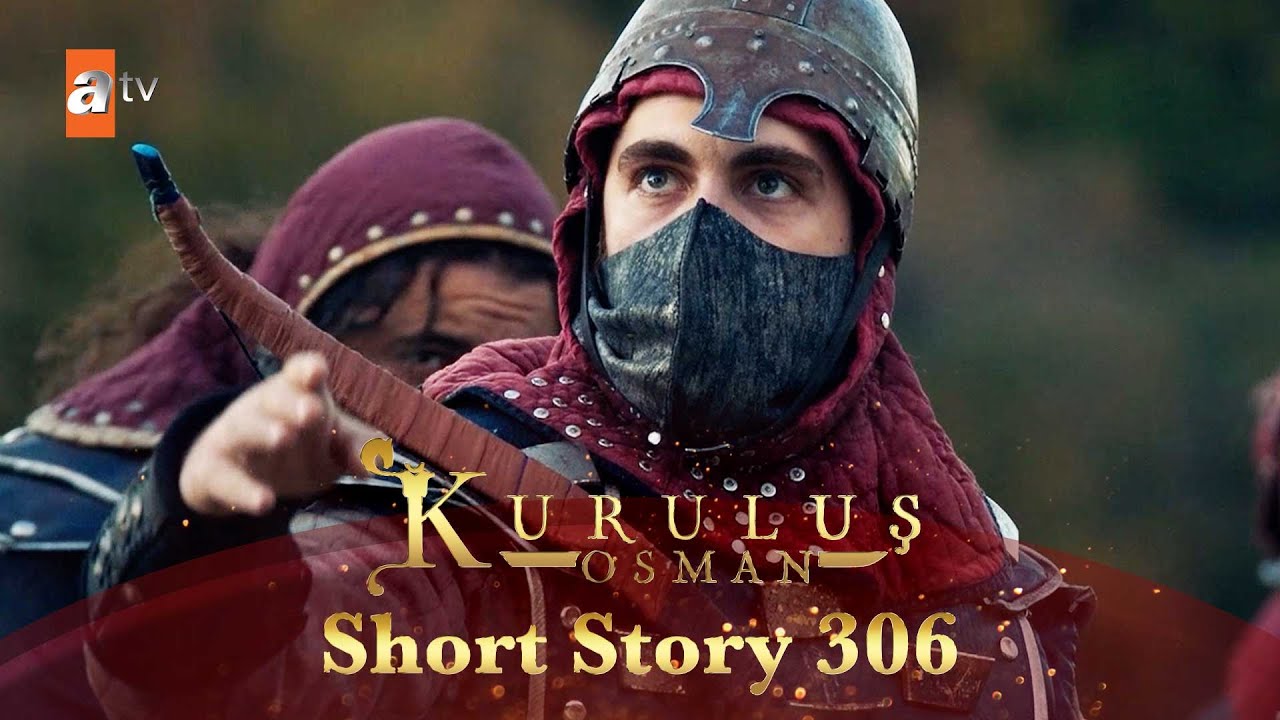 Kurulus Osman Urdu | Short Story 306 I Azaadi ke liye...