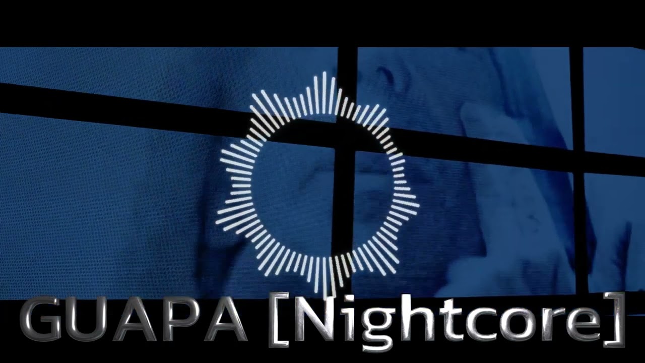 Raf Camora - Guapa [Nightcore]