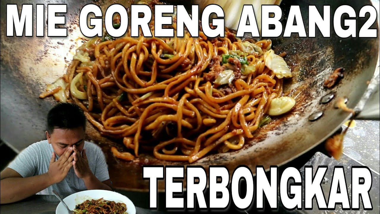 MEMBONGKAR RAHASIA MIE GORENG ABANG-ABANG YG LEGENDARIS