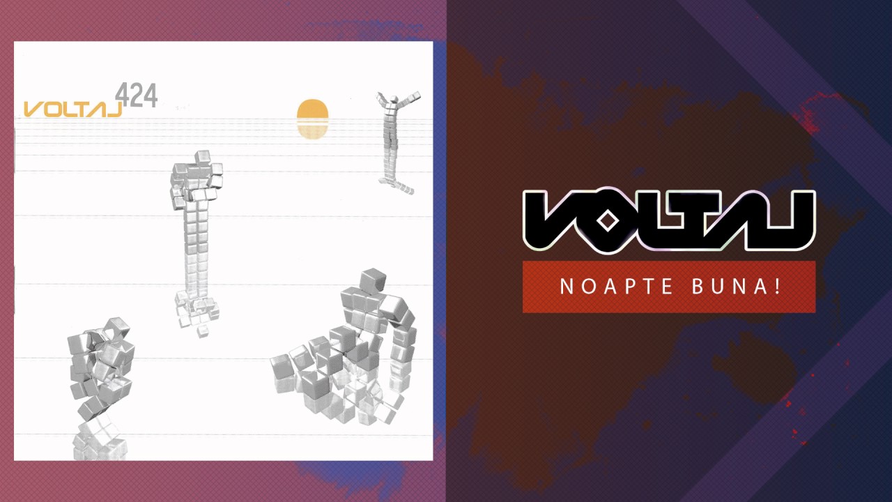 Voltaj - Noapte buna (Official Audio)