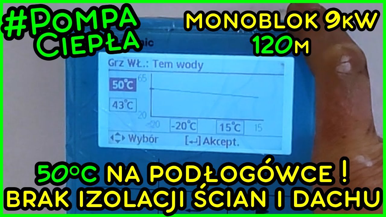 50stC na Podłogówce - Pompa ciepła Panasonic Monoblok 9kW w nieocieplonym domu 120m