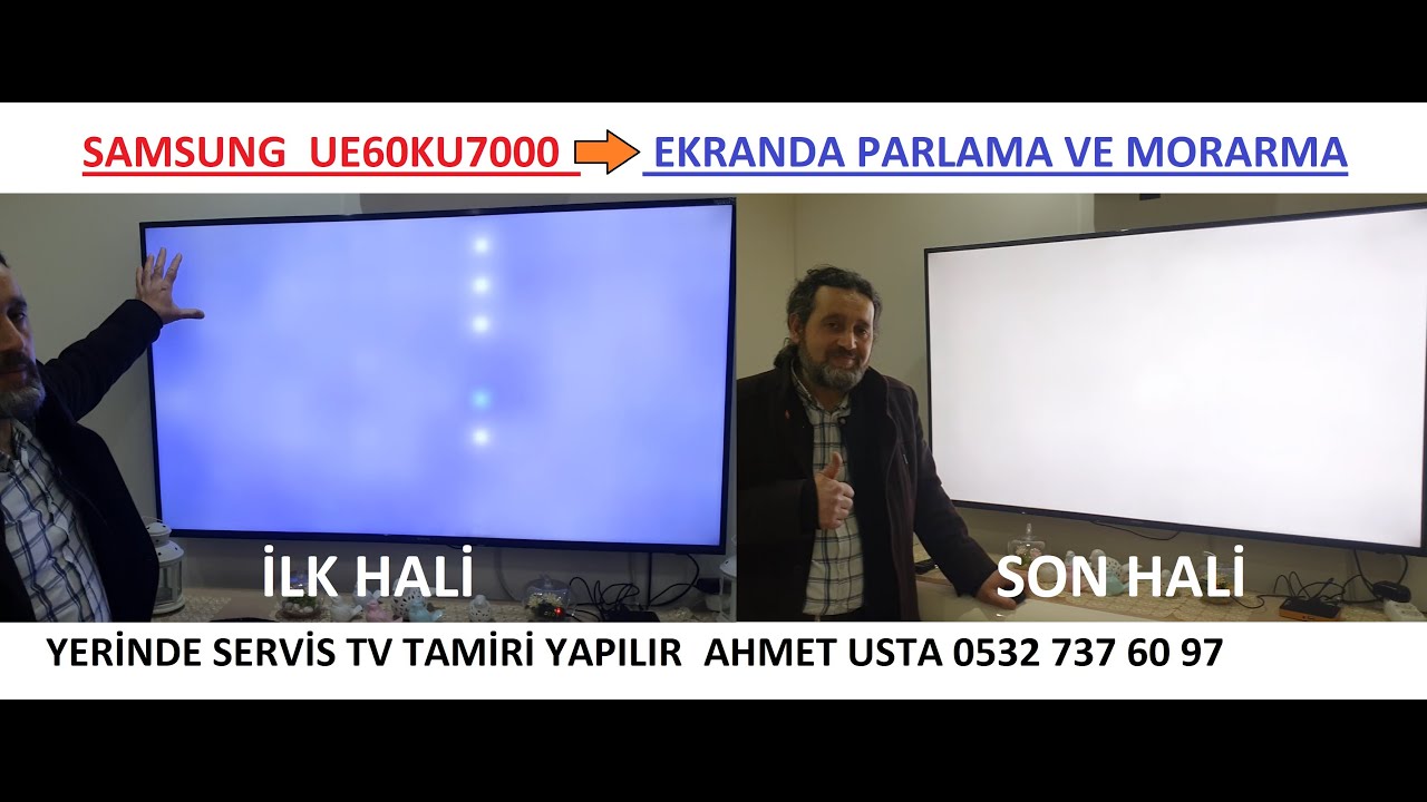 SAMSUNG UE60KU7000 EKRANDA PARLAMA VE MORARMA, UE60KU7000 LED DEĞİŞİMİ. Ahmet Usta 0532 737 60 97