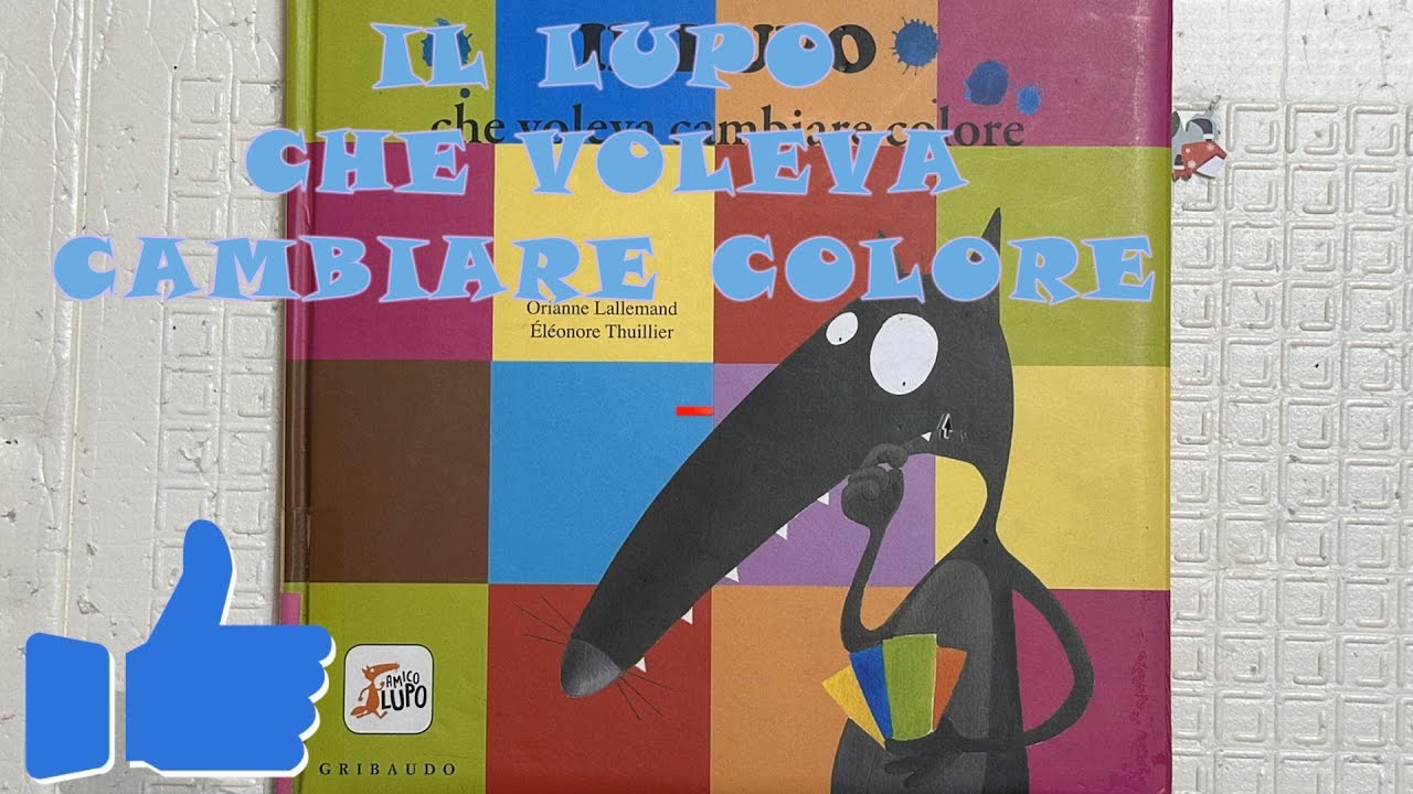 📖 Il lupo che voleva cambiare colore – Storia per bambini 🐺🌈