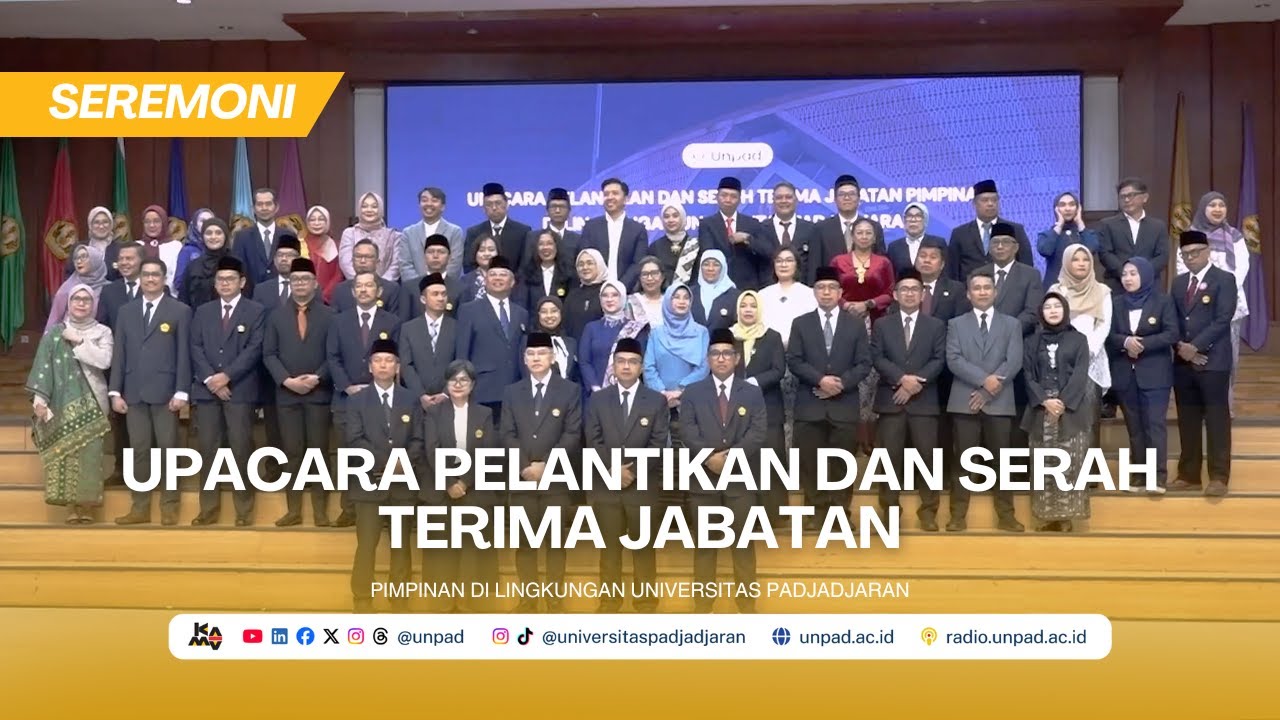Upacara Pelantikan dan Serah Terima Jabatan Pimpinan di Lingkungan Universitas Padjadjaran