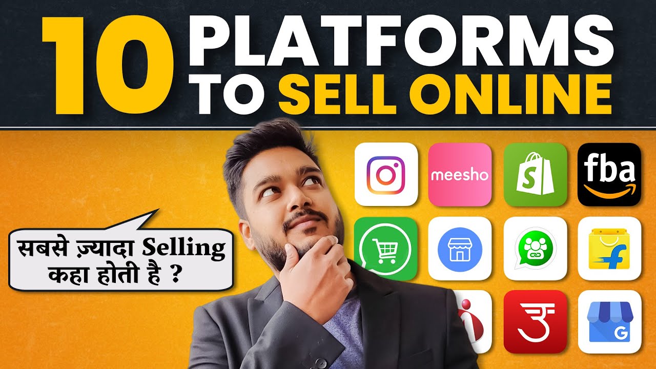 10 Platforms to Sell Products Online | सबसे ज़्यादा Selling कहा है? | Social Seller Academy