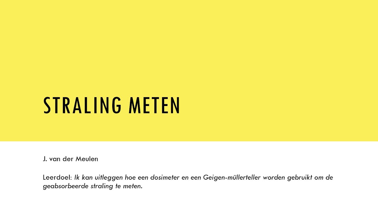 17 Straling meten