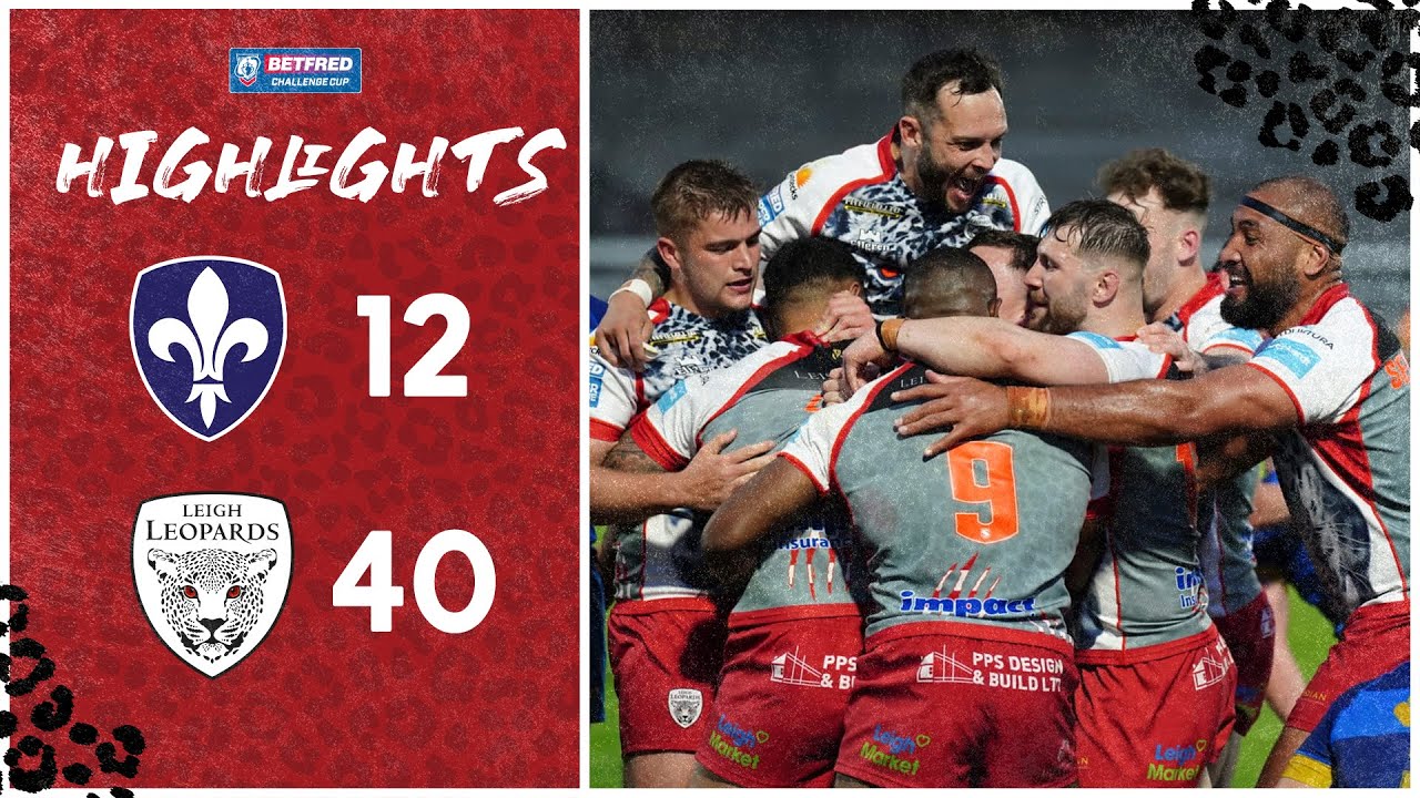 Challenge Cup Round 6 Match Highlights | Trinity 12-40 Leopards