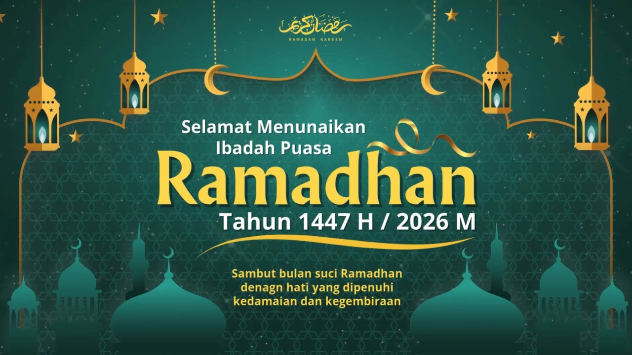 VIDEO UCAPAN RAMADHAN 1447 H / 2026 M | PART 1