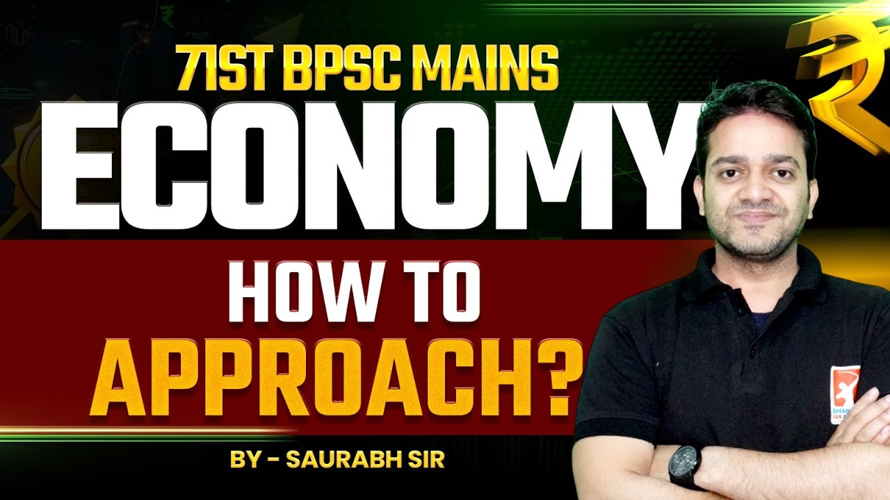 71st BPSC Mains Strategy | How to Approach Economy for BPSC Mains | Economy Preparation Tips