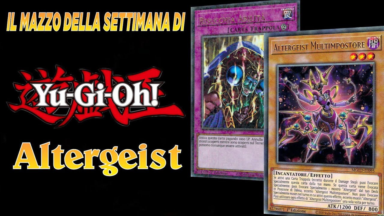 YuGiOh! ► IL MAZZO DELLA SETTIMANA - Deck Altergeist 2022 ● 19.Marzo.22 #deckprofile