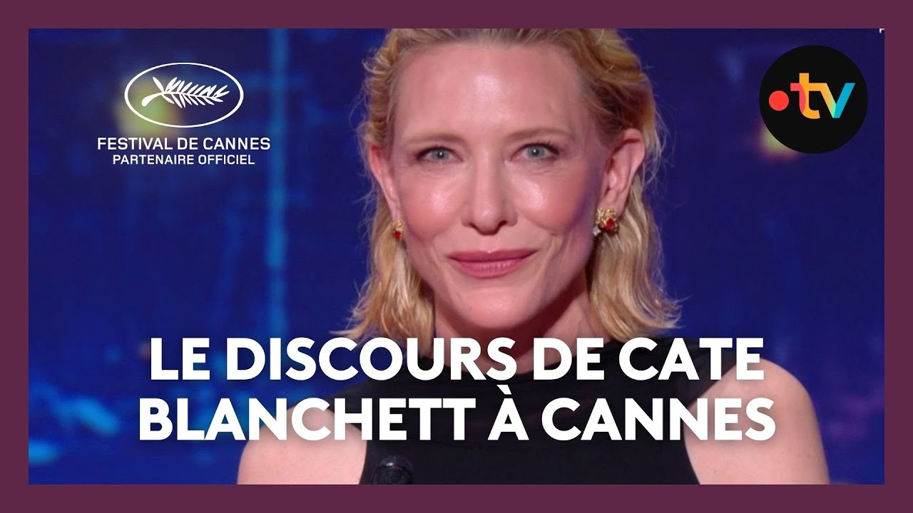 L’ode au cinéma et au Festival de Cannes de Cate Blanchett
