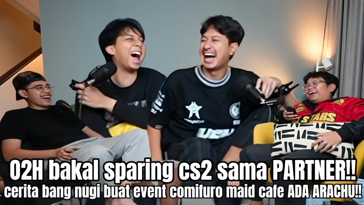 O2H bakal sparing cs2 sama PARTNER!! kalo upi menang nugi ke O2H??