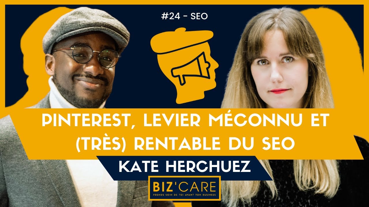 Pinterest, levier méconnu et (TRÈS) rentable du SEO, avec Kate Herchuez