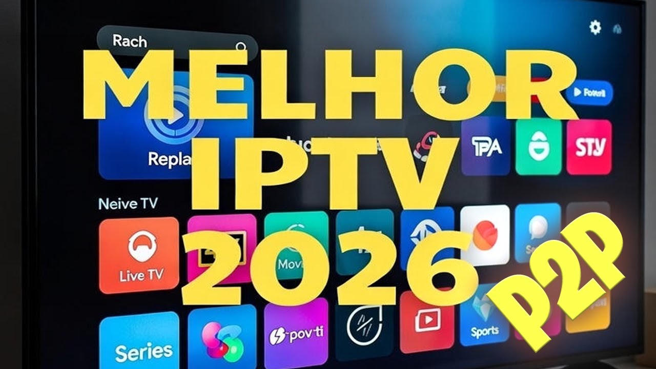 MELHOR aplicativo de IPTV P2P para Google TV, Android TV e smart TVs TCL em 2026!