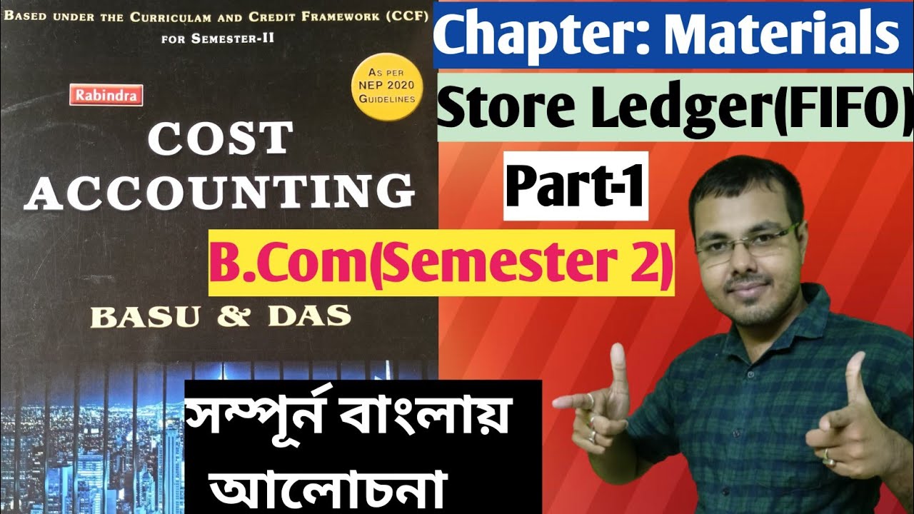 # 1 FIFO Method 2nd Semester From Basu Das//CU Bcom Chapter Materials//Cost Accounting