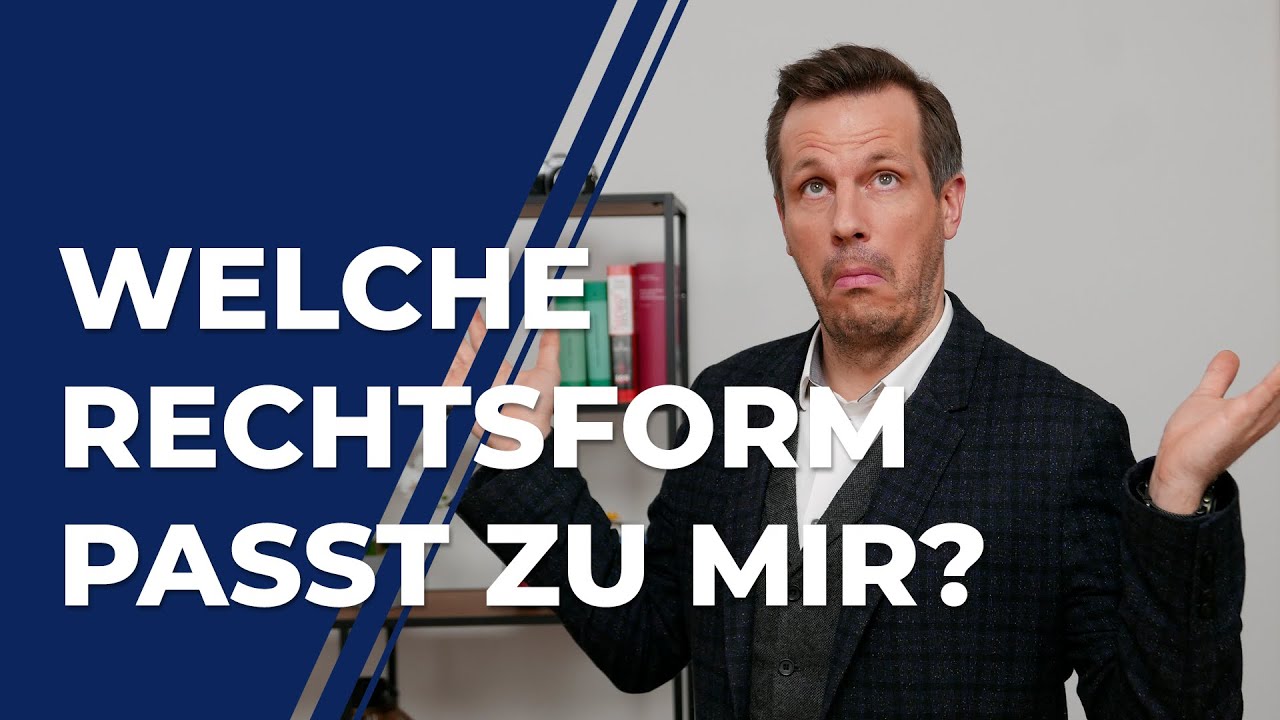 GbR, GmbH oder KG? - Wichtige Tipps, die dir bei der Wahl deiner Unternehmensform helfen