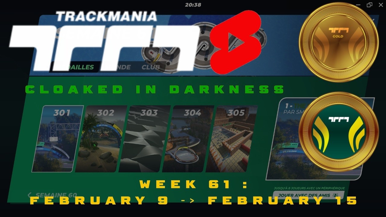 Trackmania (2020) : cloaked in darkness (weekly shorts week 61)