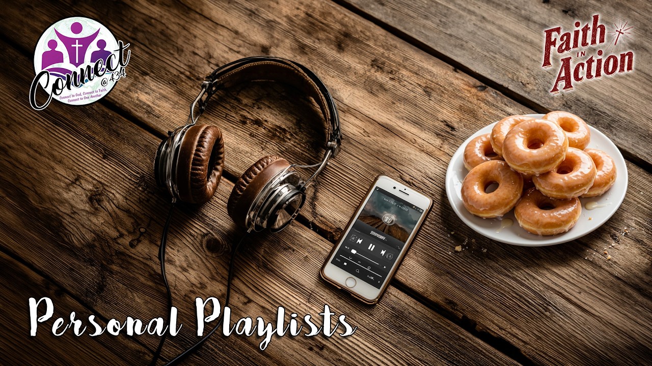Faith in Action (s2e7) - Our Worship Soundtrack: A Journey Thru The Years: Personal Playlists (Wk3)