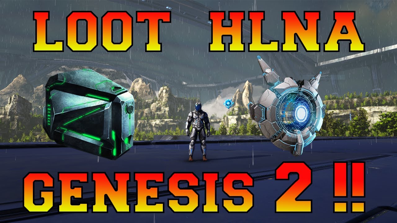 LOOT ARK GENESIS PART 2 HLNA FR (analyse) ark survival evolved