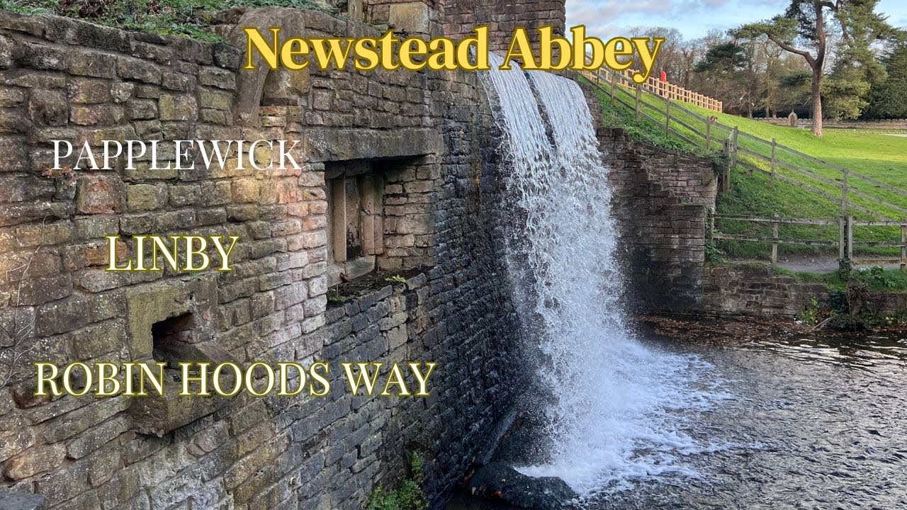 Newstead Abbey/ Robin Hood Way and Linby Circular Walk