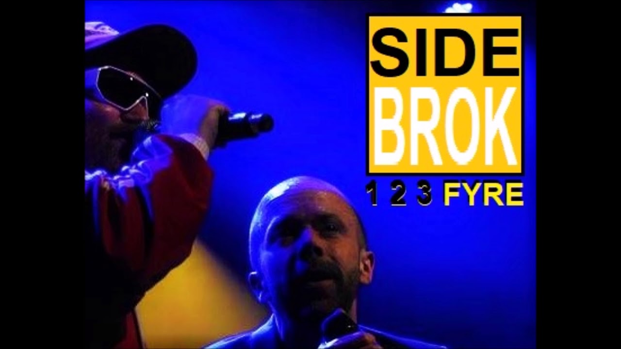 Sidebrok - 1, 2, 3, Fyre