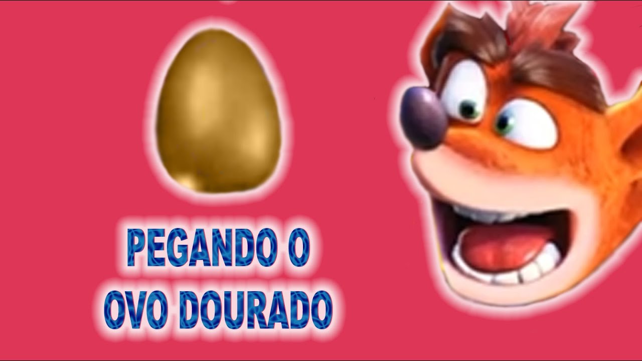 CTR -  pegando os ovos dourados
