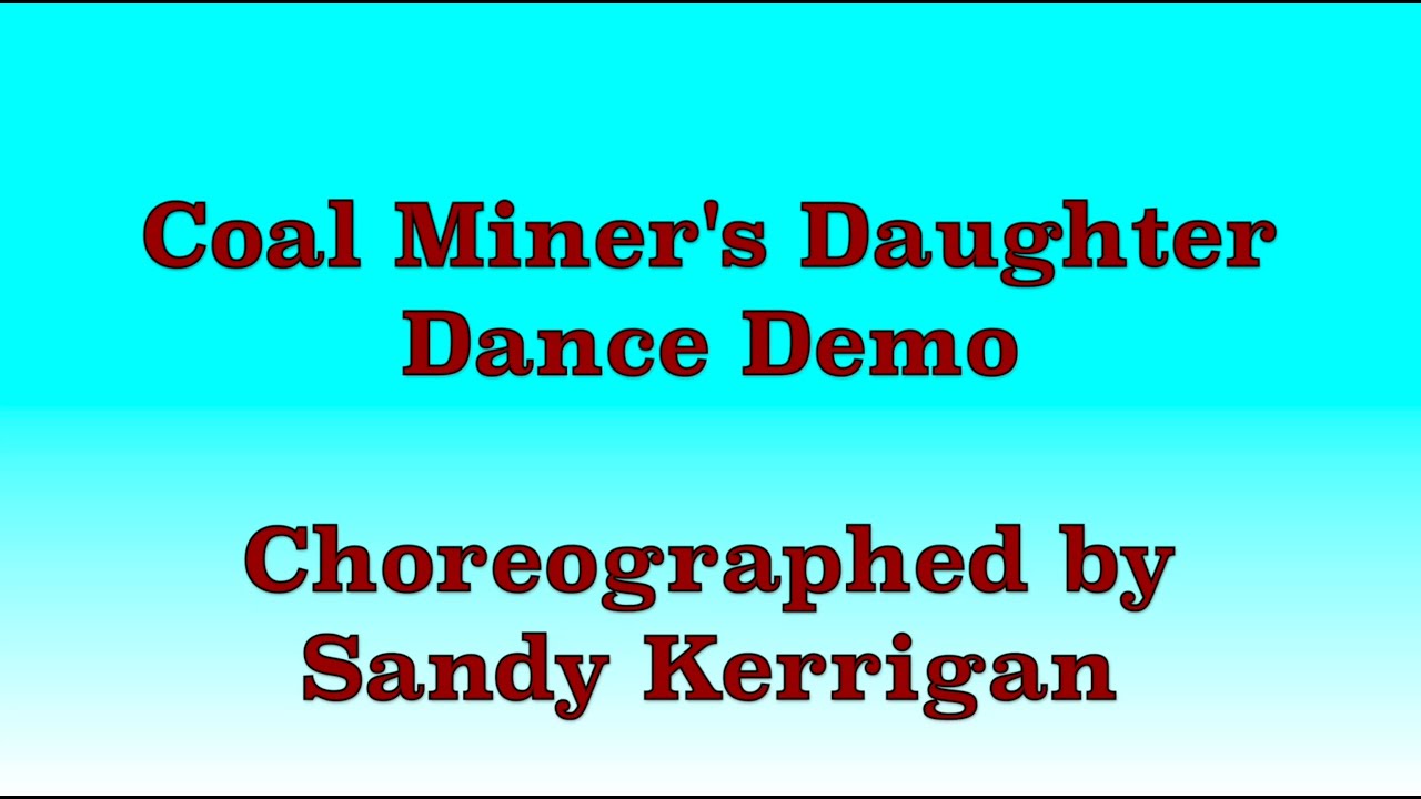Coal Miner's Daughter - Line Dance (Dance Demo)