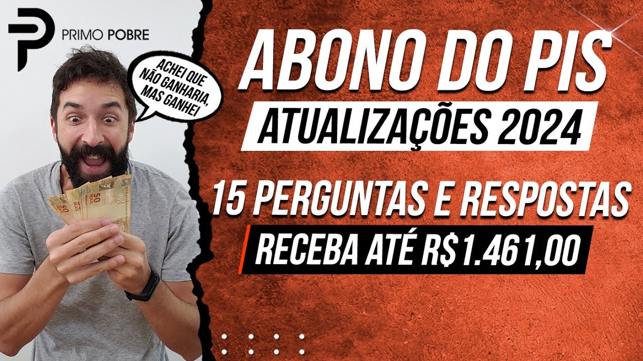 Veja se você TEM DIREITO AO ABONO DO PIS 2024 (Calendário do PIS 2024 e o PIS EM DOBRO)