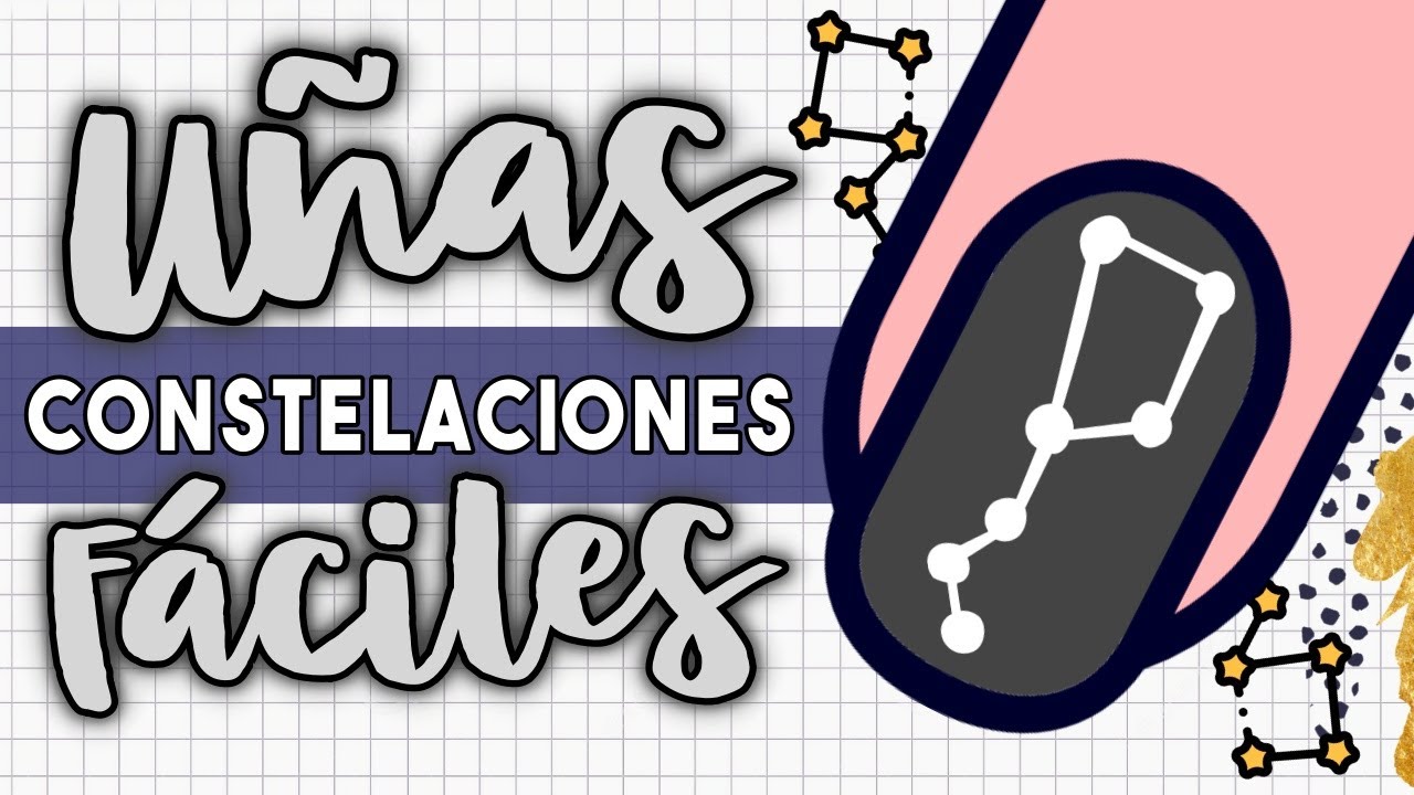 ¡USÉ LA DE MI SIGNO! · UÑAS CONSTELACIONES FÁCILES