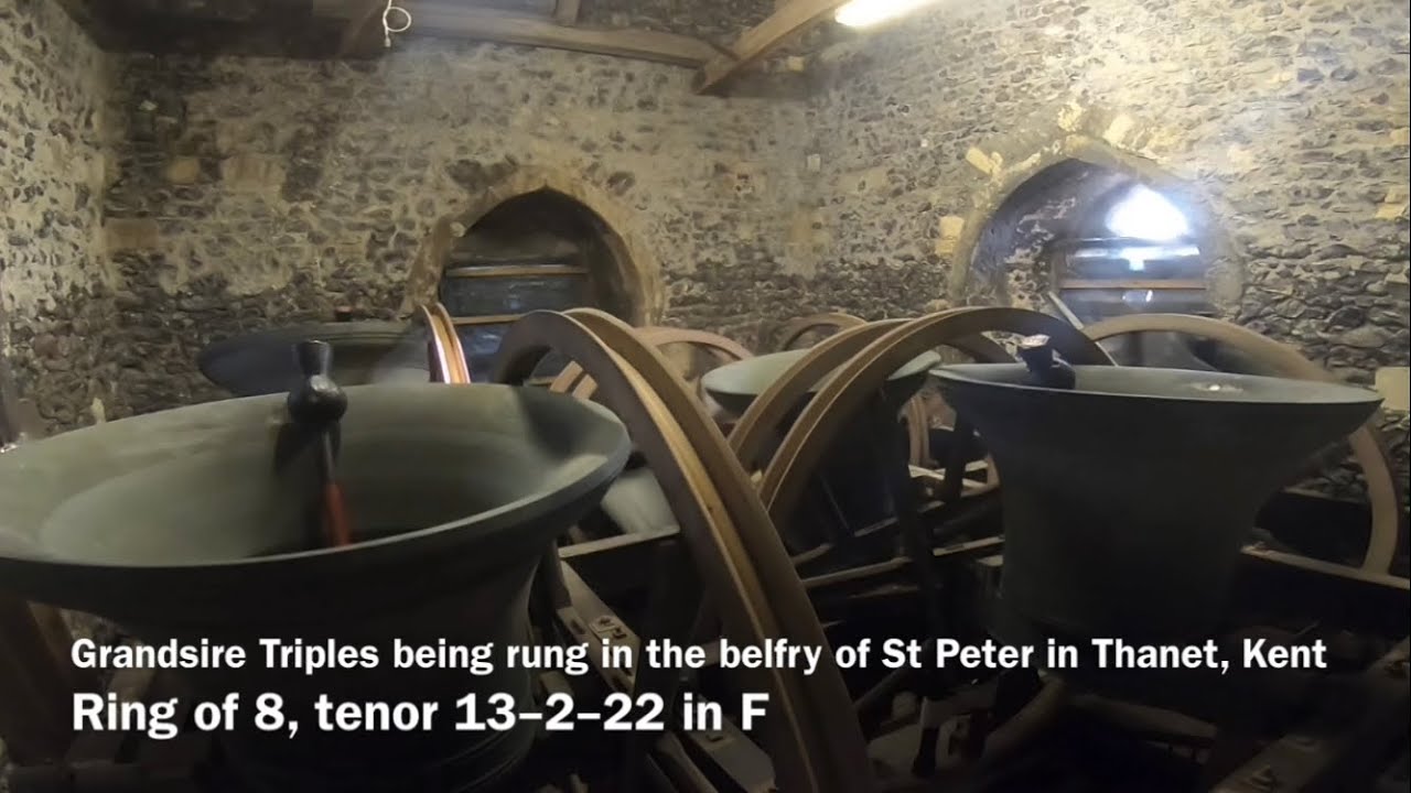 Grandsire Triples being rung in the belfry of St Peter in Thanet, Kent 13cwt in F