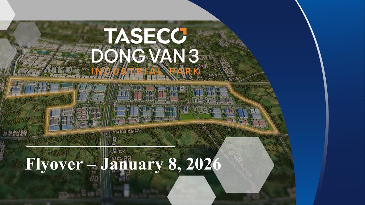 Taseco Đồng Văn 3 Industrial Park – Flyover | Ready-for-Investment Infrastructure | Jan 8, 2026