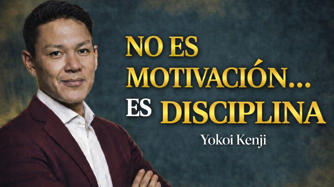 Disciplina: El Secreto Que Yokoi Kenji Enseña a Pocos