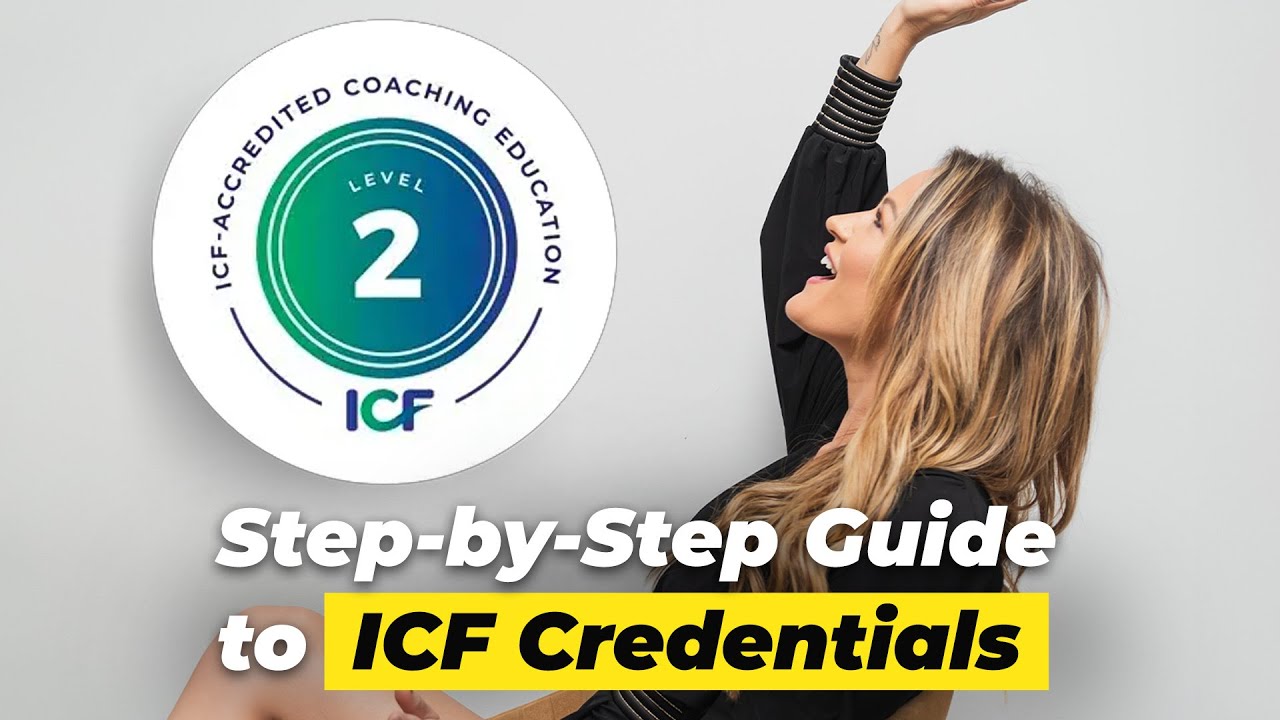 How to Become an ICF Credentialed Coach (Everything You Need to Know)