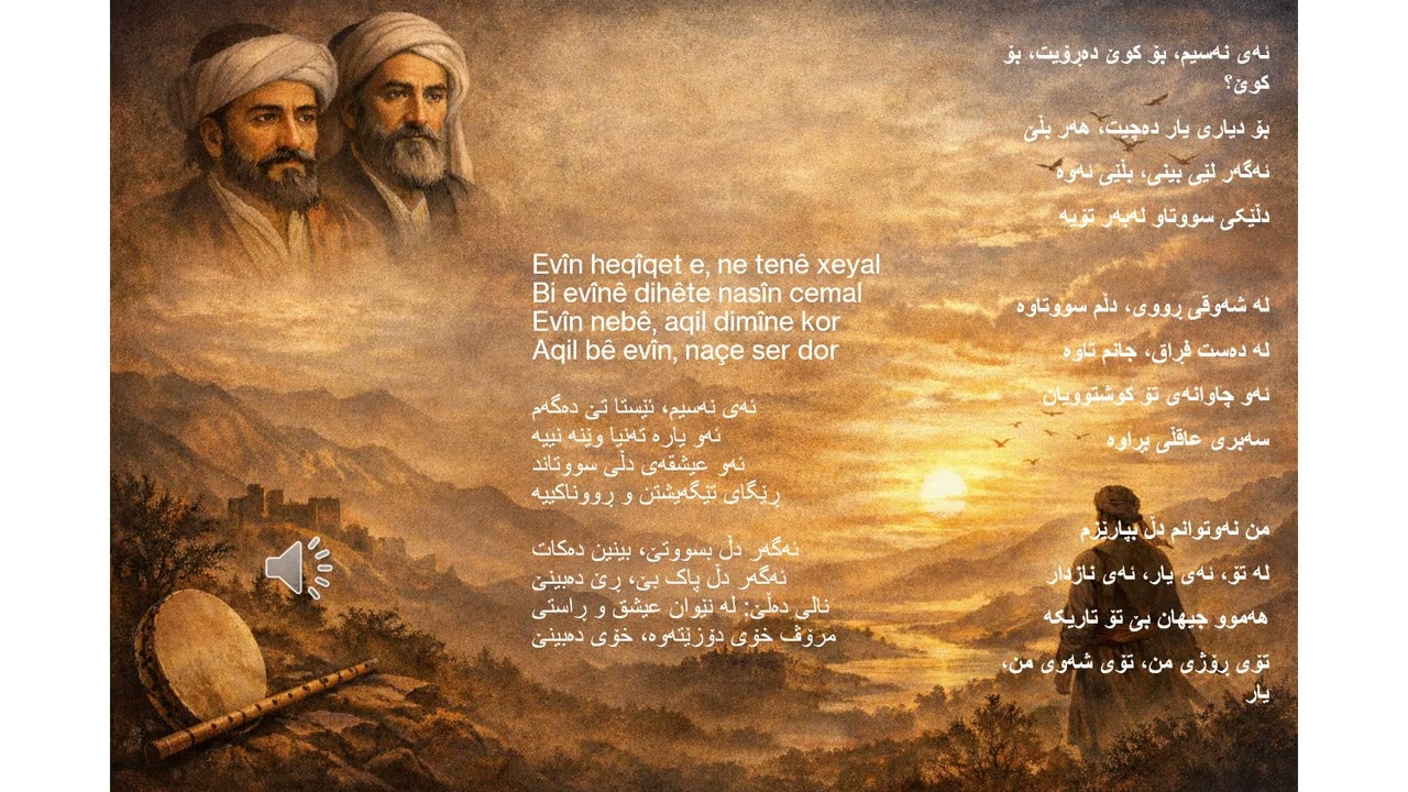 Nesîm û Evîn – Dil û Haq