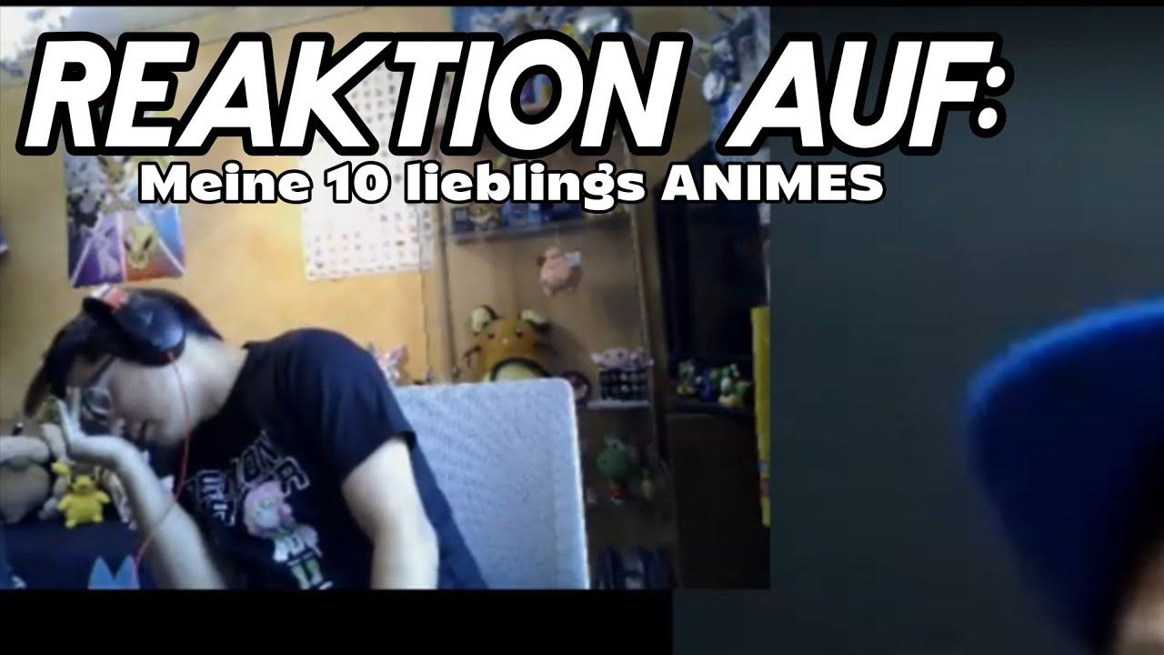 Ich REAGIERE auf meine 10 lieblings ANIMES