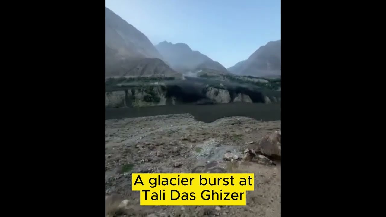 Ghizer Tali Das and Raushan Flood Disaster 2025 | Glacier Burst Destroys Village