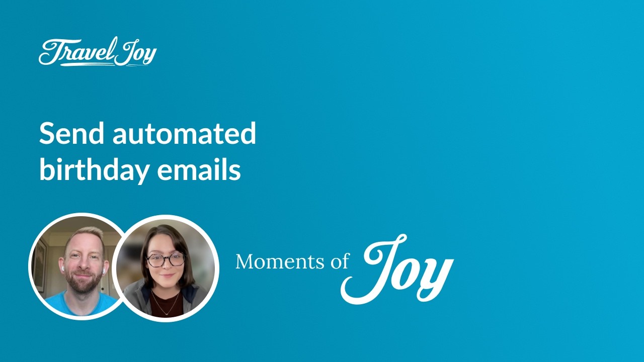 Send automated birthday emails | TravelJoy