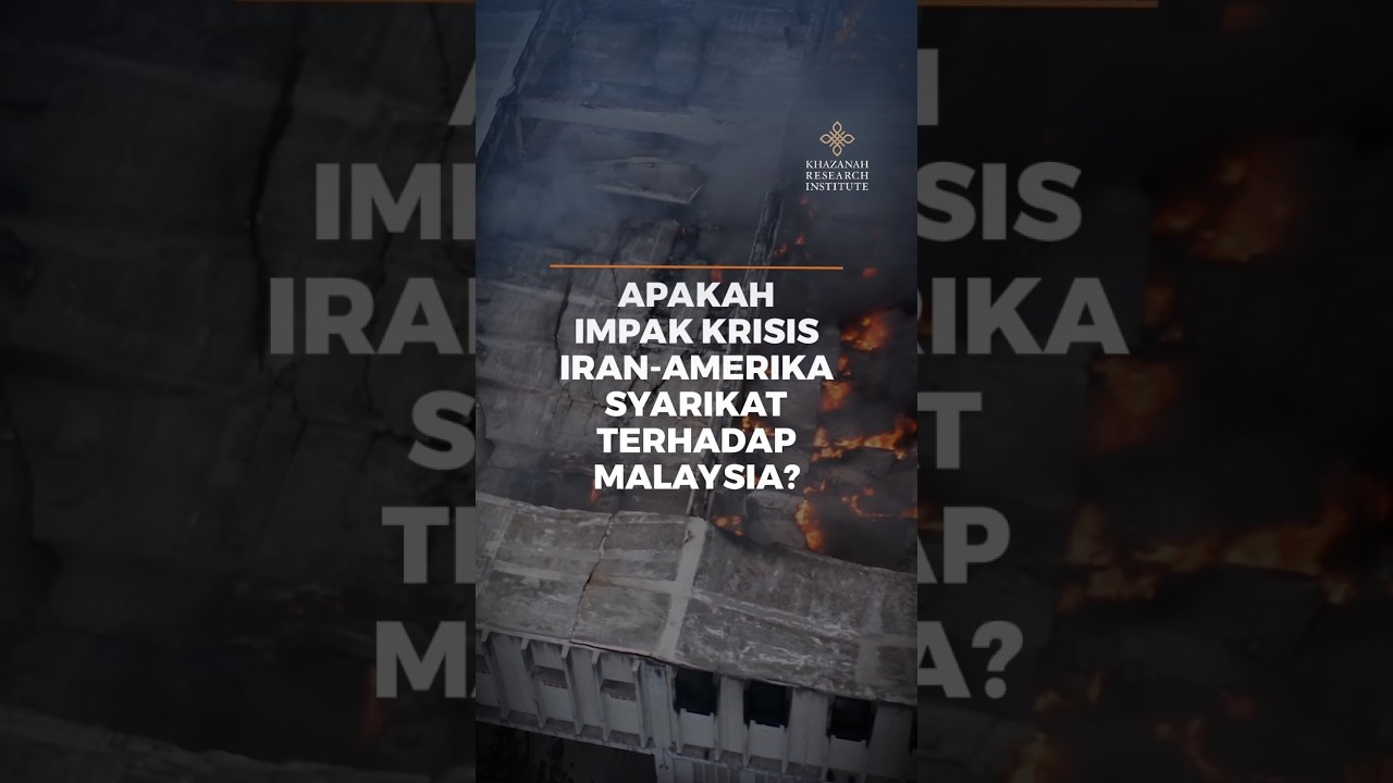 Impak krisi Iran-Amerika Syarikat terhadap Malaysia