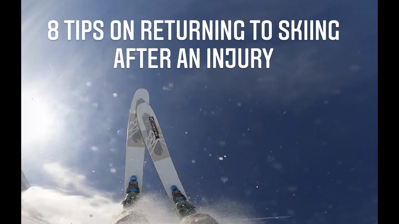 8 Tips: Returning to Skiing After an Injury (ACL,MCL, LCL and meniscus Knee Injury)
