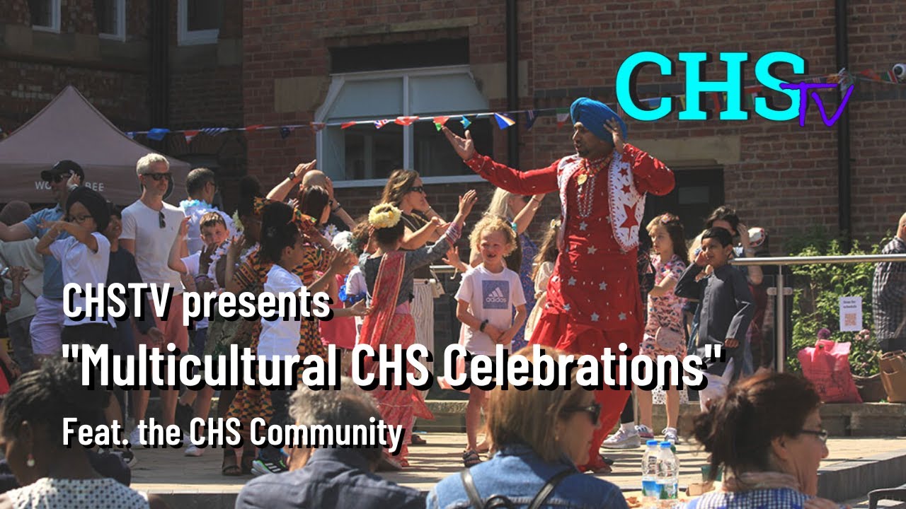 CHSTV: Multicultural CHS Celebrations
