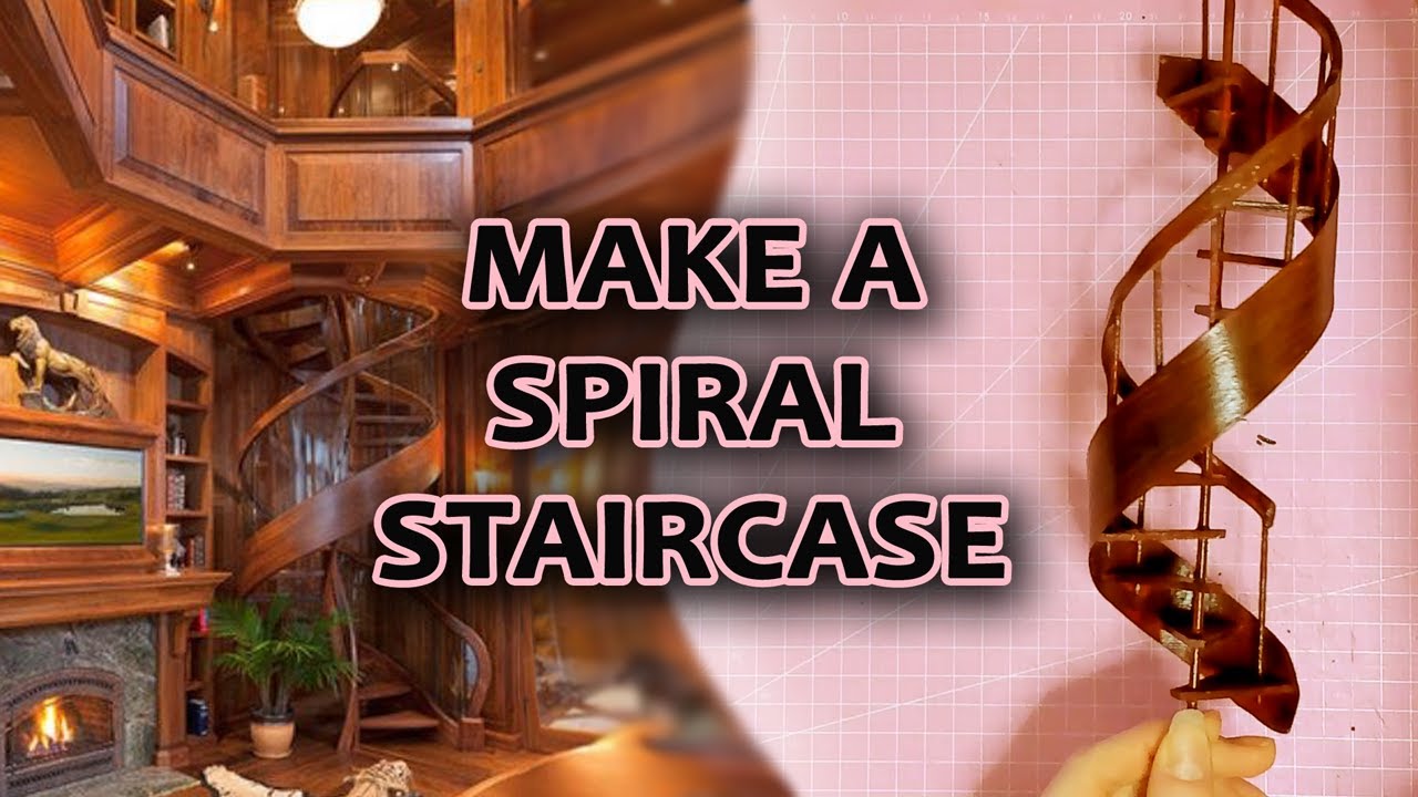 1:12 Scale Spiral Stair Case Tutorial for Dollhouses