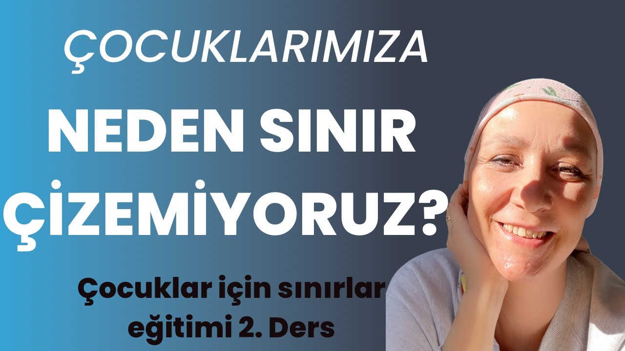 Çocuklarımıza neden sınır çizemiyoruz?